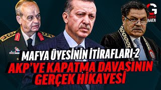 MAFYA İTİRAFLARI: KAPATMA DAVASI