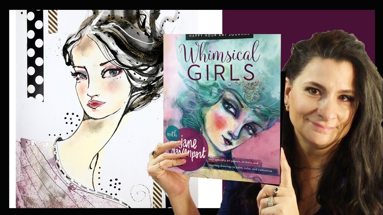 Jane Davenport Art Journaling Whimsical Girls Review and GIVEAWAY
