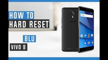 How to Restore BLU Vivo 8 to Factory Settings - Hard Reset