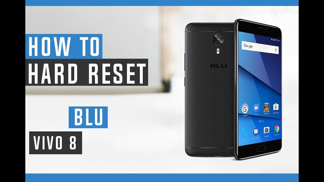 How to Restore BLU Vivo 8 to Factory Settings - Hard Reset - YouTube