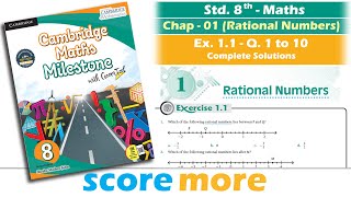 Cambridge Maths | Class 8th | Chapter 1 | Rational Numbers | Ex. 1.1 Detailed Solutions