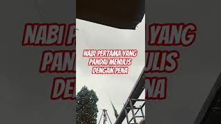 nabi pertama yg pandai menulis dengan pena #motivasi #viral #viralvideo #shorts #viralshorts #fyp