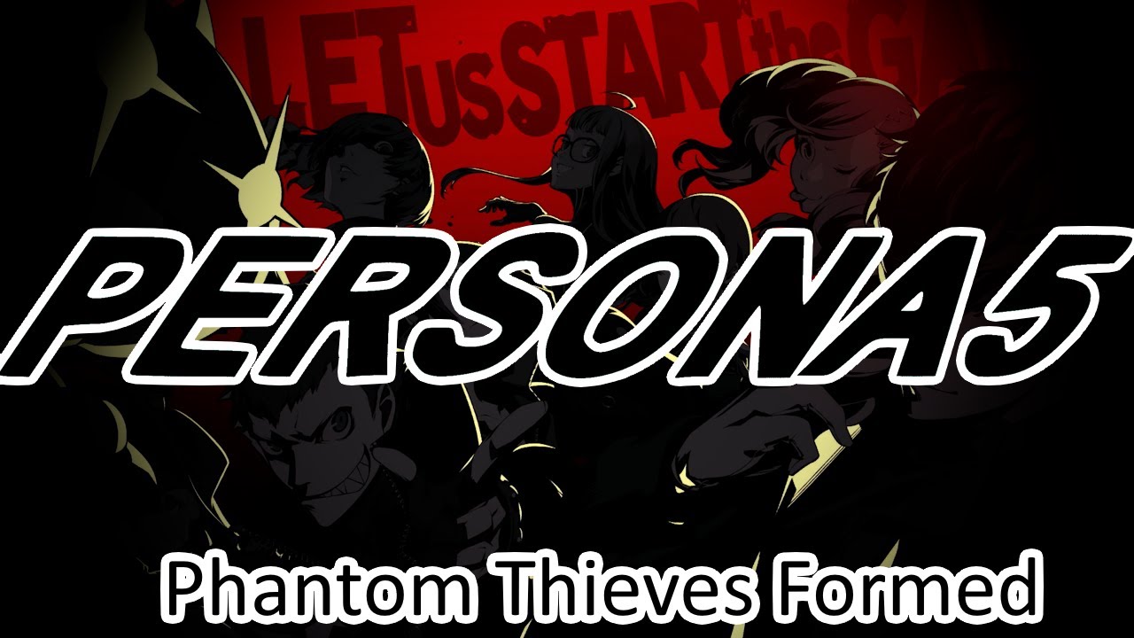 Persona 5: Phantom Thieves Formed | 10/26/2025 - YouTube
