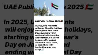 UAE Public Holidays 2025 🇦🇪 | 14 Days Off? Plan Now! 📅✨#shorts