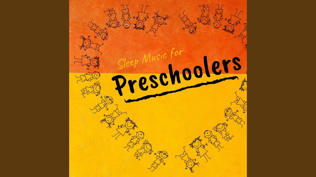 Sleep Music For Preschoolers YouTube sleep-music-for-preschoolers-youtube