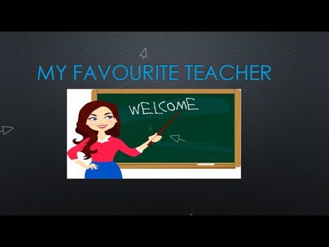My Favourite Teacher ESSAY 250 WORDS YouTube