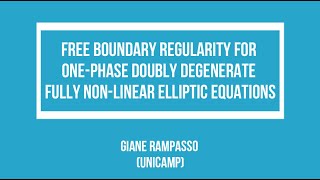 Giane Rampasso (Unicamp) - Free boundary regularity for one-phase doubly degenerate fully...