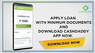 Apply Loan With Minimum documents | CashDaddy screenshot 5