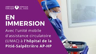 En Immersion Au Sein De Lunité Mobile Dassistance Circulatoire Umac De La Pitié-Salpêtrière