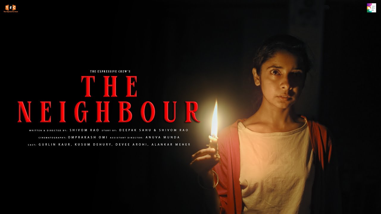 THE NEIGHBOUR : PART 1 || A HORROR SHORT FILM || THE EXPRESSIVE CREW -TEC