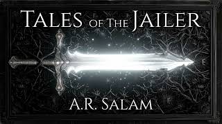 Tales of The Jailer | The Empty Throne - Kingless Throne