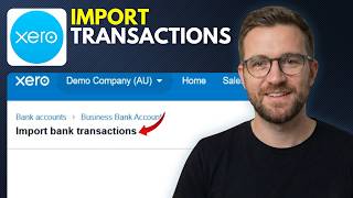 How to Import Transactions Xero (Step By Step 2026)