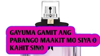GAYUMA GAMIT ANG PABANGO@refugiomental6818 #rituals #love 
