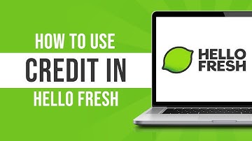 How to Use Credit in Hello Fresh (Tutorial)