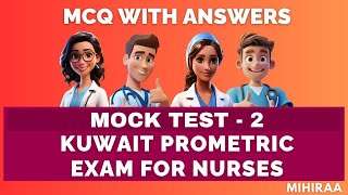 Kuwait Prometric Exam Questions for Nurses - Mock Test - 2 | Mihiraa