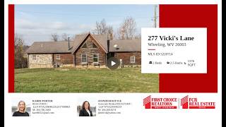277 Vicki's Lane – Wheeling, WV