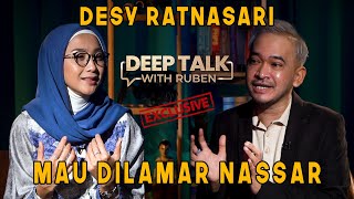 Download Lagu DESY RATNASARI MAU DILAMAR NASSAR! ASALKAN... | DEEP TALK WITH RUBEN MP3