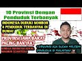 🇮🇩🇲🇾 MASHAA ALLAH! 10 PROVINSI DENGAN PENDUDUK TERBANYAK DI INDONESIA 2020 | MALAYSIA REACT