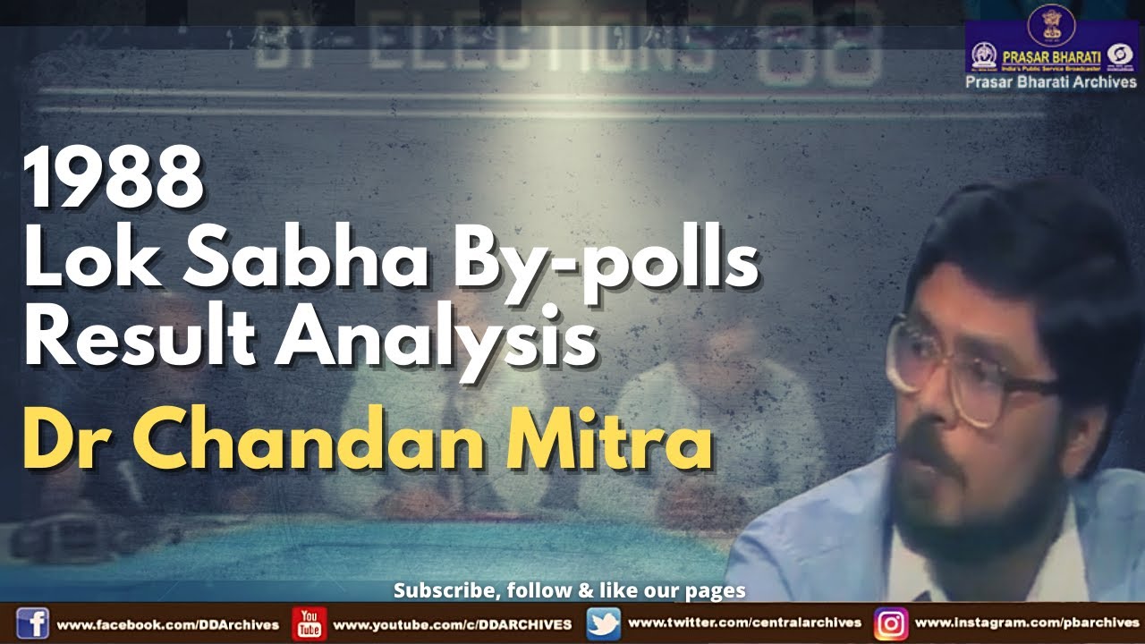 1988 - Chandan Mitra on Lok Sabha By-polls Result Analysis