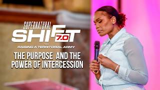 The Purpose And The Power Of Intercession  Apostle Stephanie Ike Okafori Supernatural Shift 7