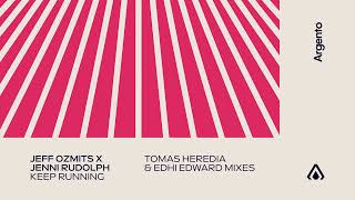 Jeff Ozmits & Jenni Rudolph - Keep Running (Tomas Heredia Remix)