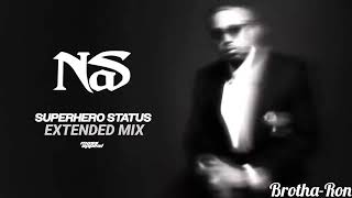 Nas - Superhero Status Extended Mix