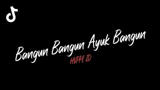 🌴Kang Ujang🌴DJ Bangun Bangun Ayuk Bangun [69 Project Style] Remix 2K21🌴