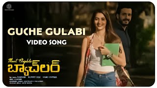 Guche Gulabi Video Song || Most Eligible Bachelor Songs || Akhil Akkineni || Pooja Hegde