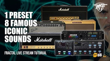 1 PRESET 8 FAMOUS ICONIC SOUNDS - FRACTAL PRESET