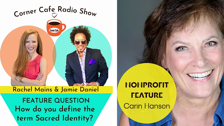 NONPROFIT FEATURE - Carin Hansen: How do you defin...