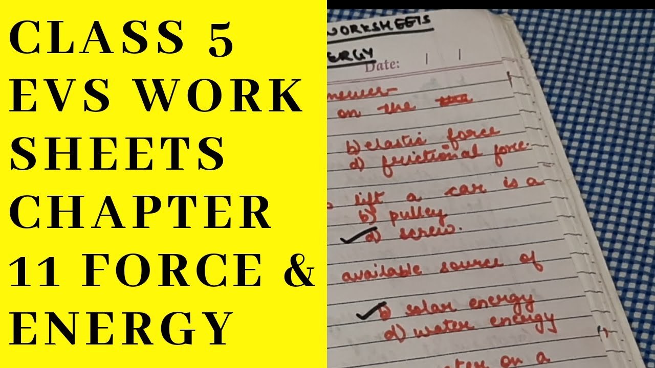 class 5 science worksheets chapter 11 force and energy youtube