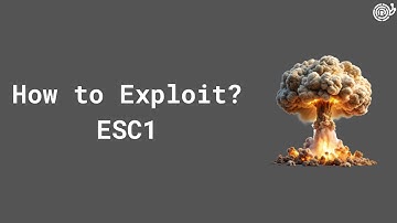 ESC1 Vulnerability: Step-by-Step Exploitation