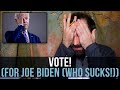 Vote! (For Joe Biden (Who Sucks!)) - SOME MORE NEWS