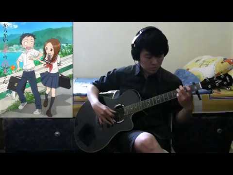 『からかい上手の高木さん』Karakai Jouzu no Takagi-san ED6 Ai Uta (愛唄) fingerstyle guitar