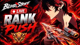 🔴 LIVE | Blood Strike Rank Push 🔥 Road to Top Rank | Intense Gameplay