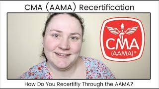 CMA (AAMA) Recertification Process | Allie Young