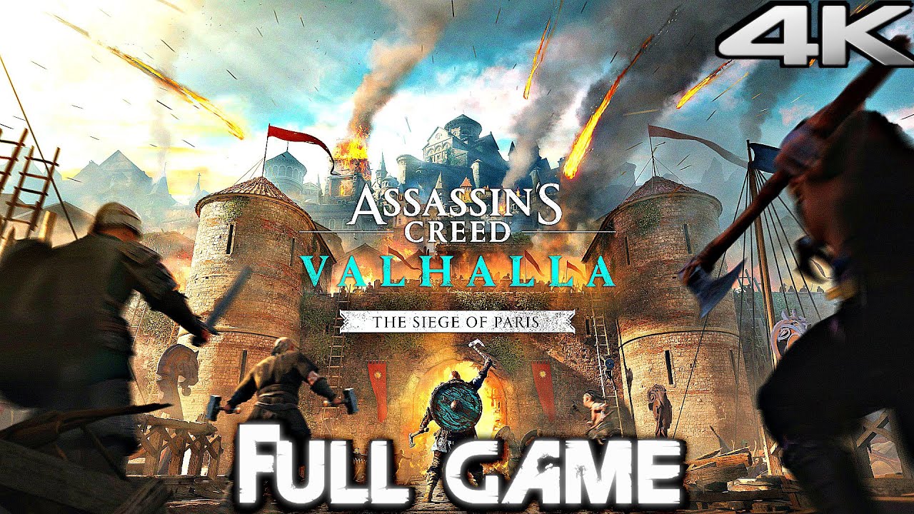 ASSASSIN'S CREED VALHALLA SIEGE OF PARIS Gameplay Walkthrough FULL GAME (4K 60FPS)