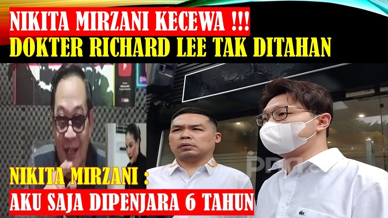 🔴AKHIRNYA NIKITA MIRZANI❗❗❗ SANGAT KECEWA DENGAR DOKTER RICHARD TAK DITAHAN❗❗❗ ATAS LAPORAN DOKTIF❗❗