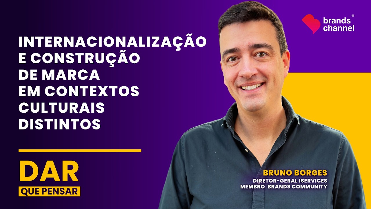 Internacionalização e construção de marca em contextos culturais distintos | DAR que Pensar