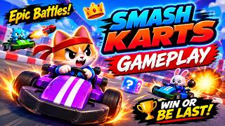 Smash Karts Gameplay Crazy Races Epic Battles Non-Stop Chaos