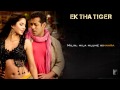 Mashallah - Full song- Ek Tha Tiger 720p HD W/Lyrics