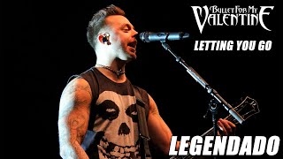 Bullet For My Valentine - Letting You Go (Hellfest 2018) [LEGENDADO PT-BR]