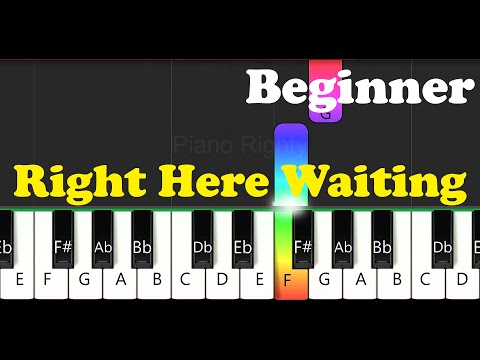 Right Here Waiting (Piano) - Richard Marx 