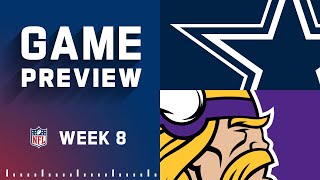 Dallas Cowboys vs. Minnesota Vikings | Week 8 NFL Game Preview