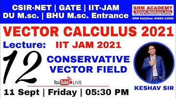 VECTOR CALCULUS LIVE LECTURE 12 | IIT JAM MATHEMATICS 2021
