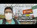 ESTOU NO PARAGUAI! Mostrando as lojas e Smartphones da Xiaomi e SAMSUNG!! MUITO MAIS BARATOS?