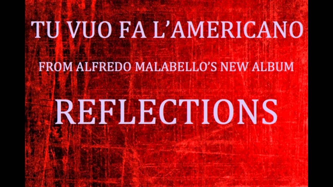celentano tu vuo fa l americano celentano tu vuo fa l americano