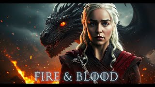 FIRE & BLOOD | Entire History of TARGARYENS