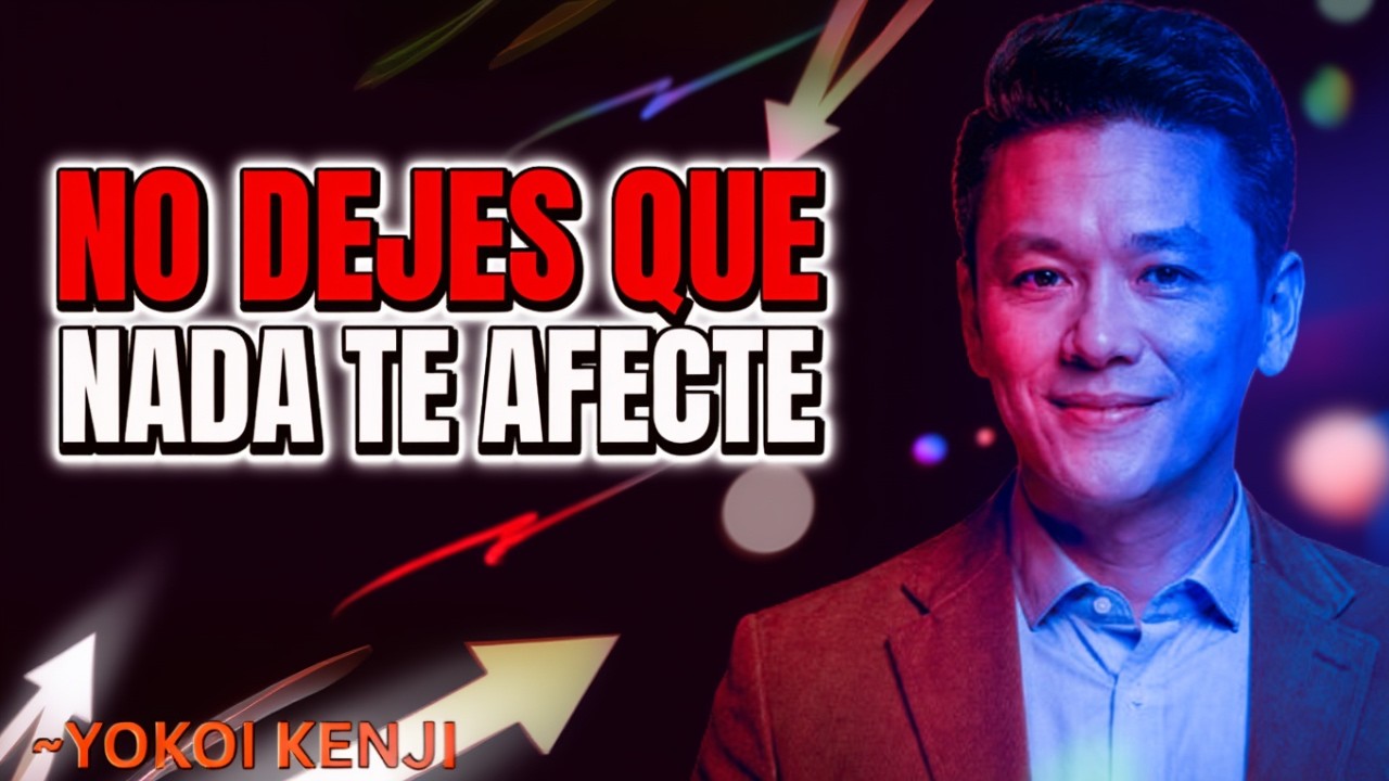 Como estar CALMADO ante Cualquier Situación | Yokoi Kenji