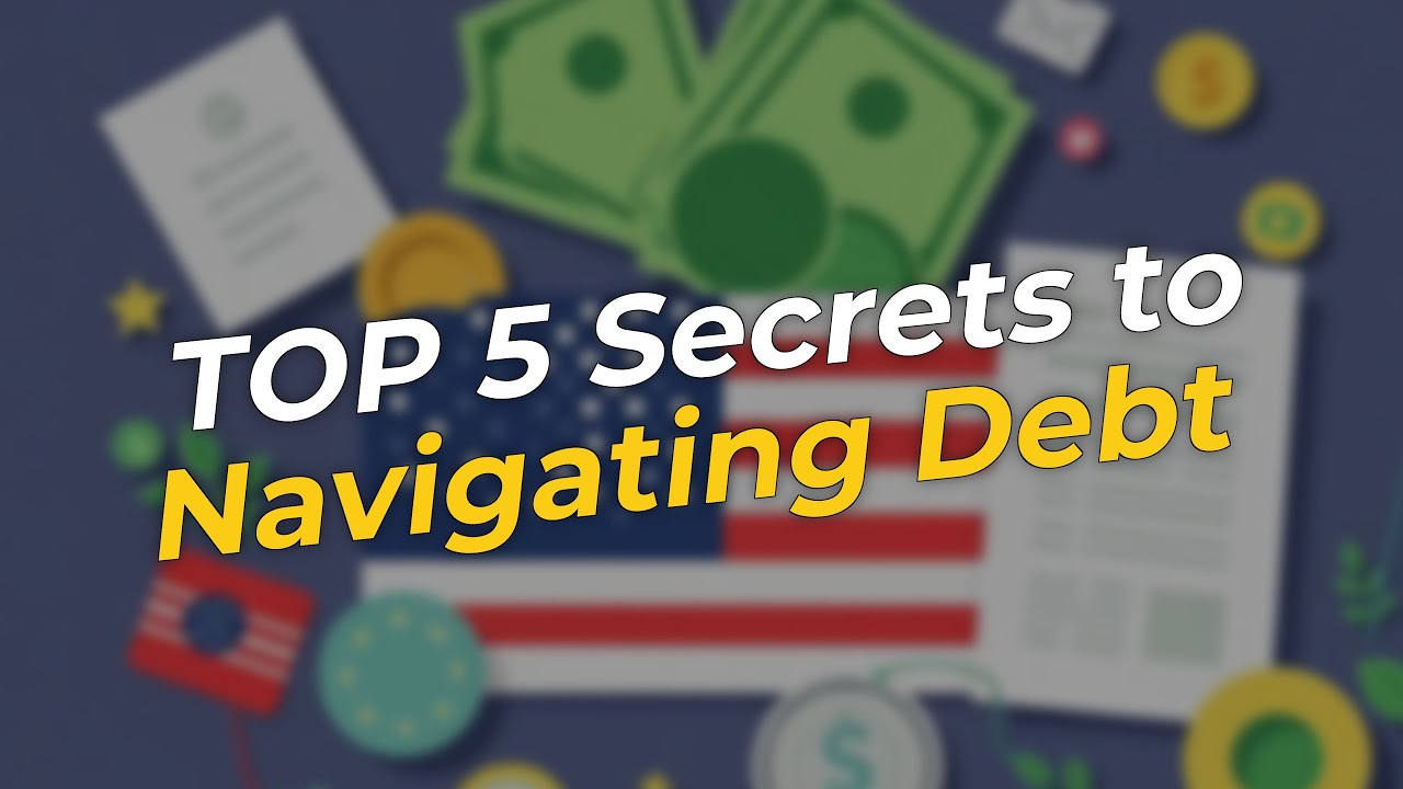 😱 TOP 5 Secrets to Navigating Debt Like a Pro!